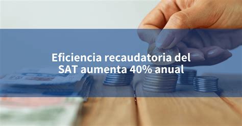 El SAT ha incrementado la recaudación fiscal en un 190% gracias a medidas tecnológicas y mayor transparencia según Raquel Buenrostro.