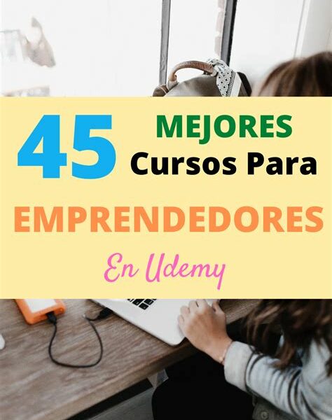 Mejora tus habilidades empresariales con cursos esenciales y lleva tu emprendimiento al siguiente nivel en México.