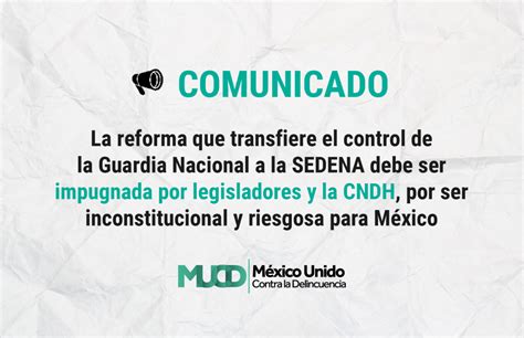 El control de la Guardia Nacional pasa a Sedena: 71 votos a favor, 51 en contra. Se busca mayor disciplina y capacidad operativa bajo estructura militar. Oposición crítica.