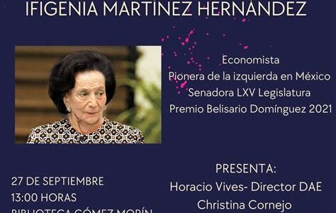 Ifigenia Martínez: pionera en economía y política, dejó un legado que transformó instituciones y seguirá inspirando a futuras generaciones en México.