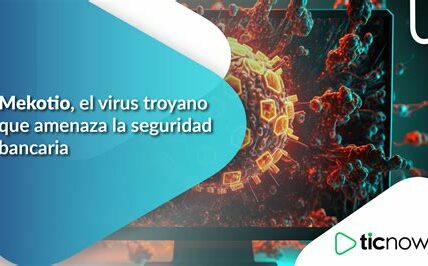 Alerta: Un malware amenaza bancos mexicanos; evita abrir correos sospechosos. Protege tu información con un buen antivirus y prácticas seguras en línea.