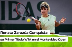 Logros de Renata Zarazúa en el tenis mundial