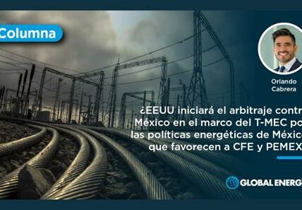 Las políticas energéticas de México ponen en riesgo su lugar en el T-MEC, según importantes figuras canadienses. La presión internacional crece.