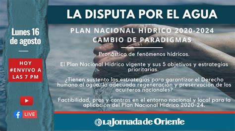 Plan Nacional Hídrico 2024: acceso igualitario al agua, lucha contra la corrupción y mejora de infraestructura para un futuro sustentable en México.