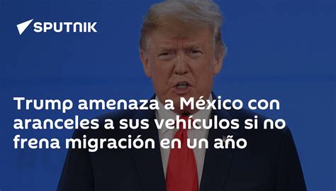 Trump amenaza con aranceles si México no aborda la migración; Sheinbaum aún no responde, pero enfatiza la cooperación con EE.UU. Tensión creciente entre ambos países.